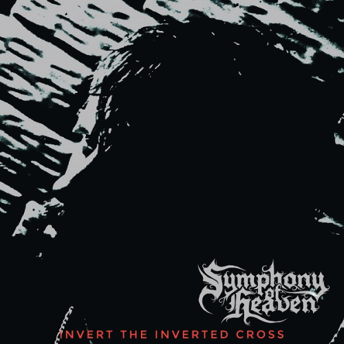 Symphony Of Heaven : Invert the Inverted Cross